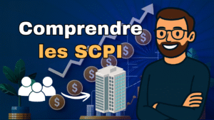 Guide pour comprendre les SCPI