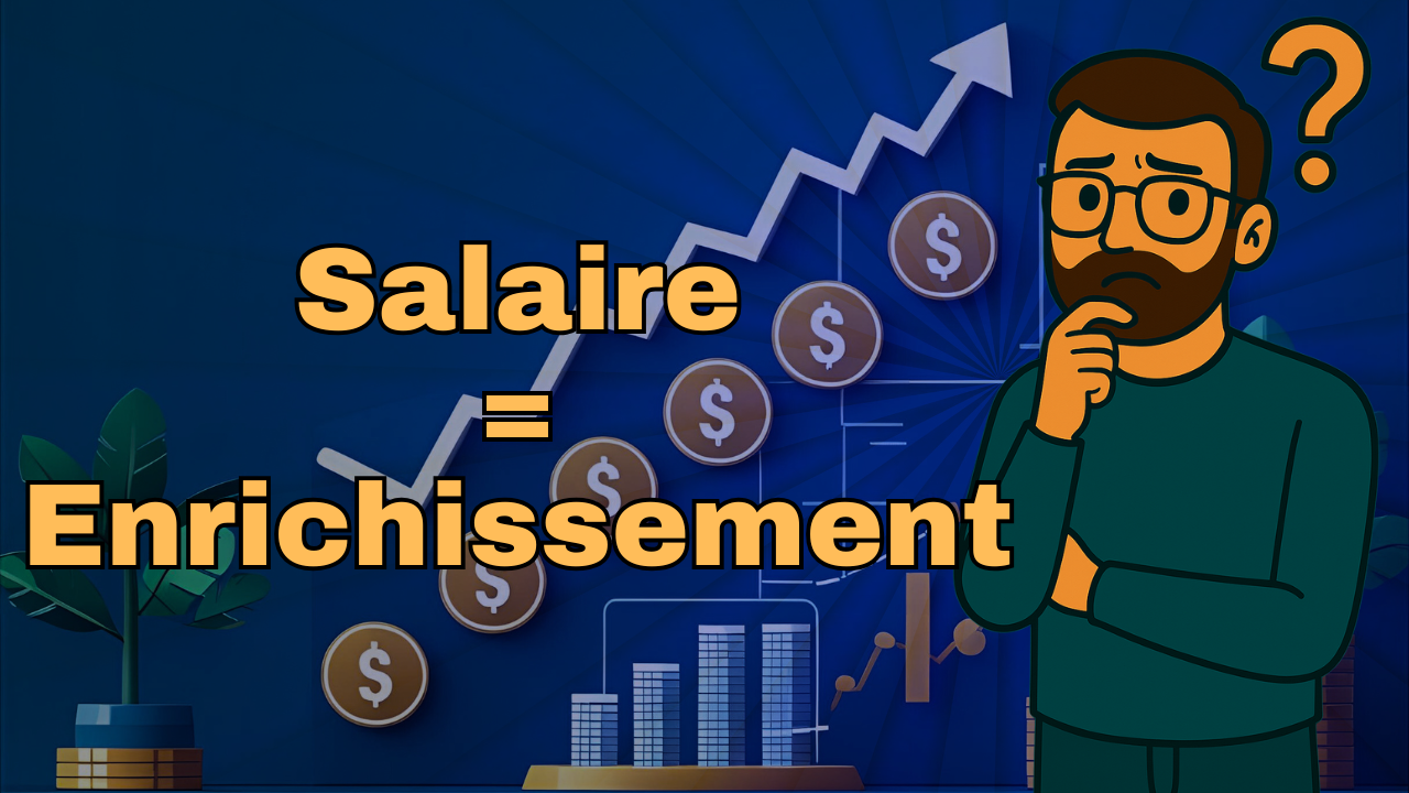 Salaire et enrichissement : pourquoi ça ne suffit plus